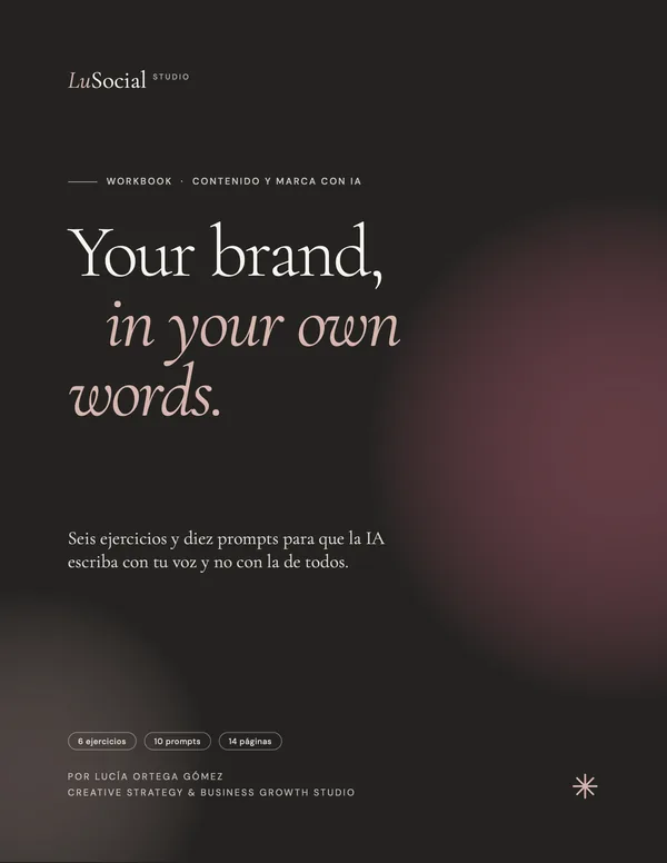 Portada del workbook «Your brand, in your own words» de LuSocial Studio: seis ejercicios y diez prompts.